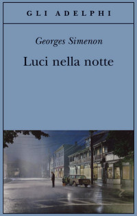 Georges Simenon — Luci nella notte