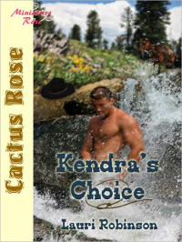 Robinson Lauri — Kendra's Choice