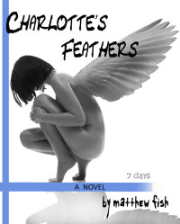 Fish Matthew — Charlotte's Feathers