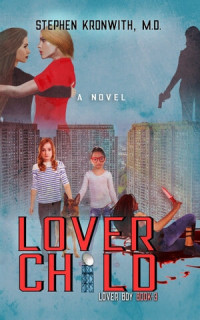 Stephen Kronwith — Lover Child