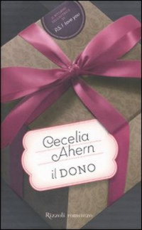 Cecelia Ahern — Il dono