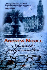 Andrew Nicoll — A derék polgármester