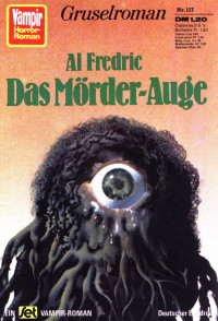 Fredric Al — Das Moerder - Auge
