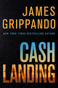 Grippando James — Cash Landing
