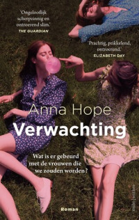 Anna Hope; Gerda G. Baardman — Verwachting