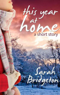 Bridgeton Sarah — This Year at Home