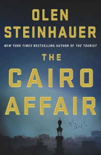 Steinhauer Olen — The Cairo Affair