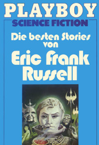 Russell, Eric Frank — Die besten Stories von Eric Frank Russell