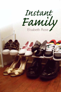 Rose Elisabeth — Instant Family