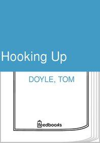 Doyle Tom — Hooking Up