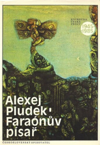 Pludek Alexej — Faraonův písař