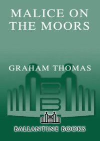 Thomas Graham — Malice on the Moors