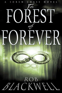 Blackwell Rob — The Forest of Forever