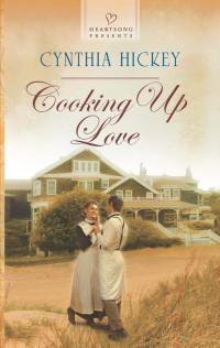 Hickey Cynthia — Cooking Up Love