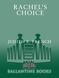 French, Judith E — Rachel's Choice