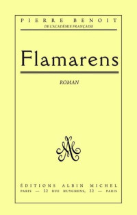 Pierre Benoit — Flamarens (French Edition)