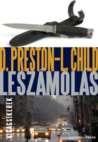 Douglas Preston, Lincoln Child — Leszámolás