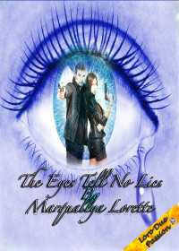 Lorette Marquaylla — The Eyes Tell No Lies