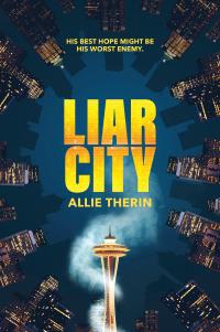 Allie Therin — Liar City (Sugar & Vice 1)