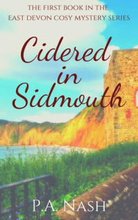 P.A. Nash — Cidered in Sidmouth