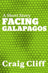 Cliff Craig — Facing Galapagos