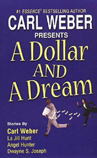 Weber, Carl (edit) — A Dollar and A Dream