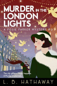 L.B. Hathaway — Murder in the London Lights
