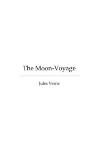 Verne Jules — The Moon-Voyage