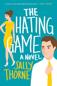 Sally Thorne — The Hating Game