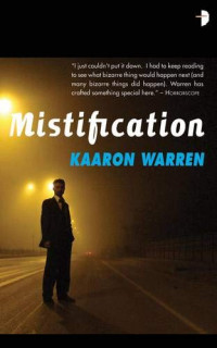 Warren Kaaron — Mistification (Angry Robot)