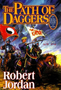 Robert Jordan — The Path of Daggers