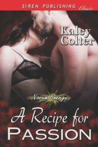 Colter Kaley — A Recipe for Passion