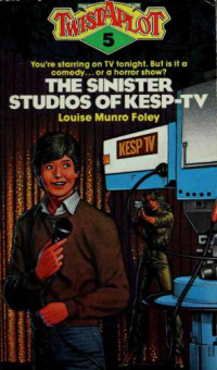 Foley, Louise Munro — The Sinister Studios of KESP-TV