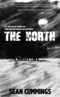 Cummings Sean — The North: A Zombie Novel