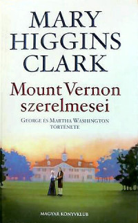 Mary Higgins Clark — Mount Vernon szerelmesei