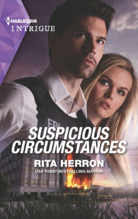 Rita Herron — Suspicious Circumstances: Badge of Honor Mystery Series, Book 4