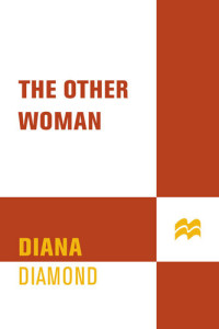 Diana Diamond — The Other Woman: A Novel of Suspense