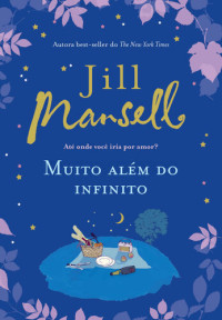 Jill Mansell — Muito Além do Infinito