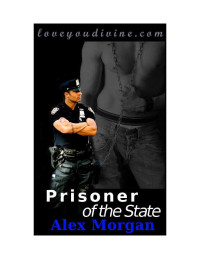 Morgan Alex — Prisoner of the State
