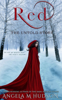 Hudson, Angela M — Red: The Untold Story