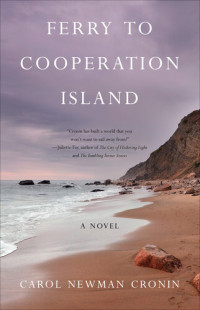 Carol Newman Cronin — Ferry to Cooperation Island