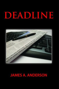 Anderson James — Deadline