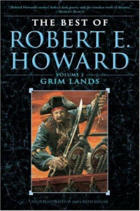 Howard, Robert E — Grim lands