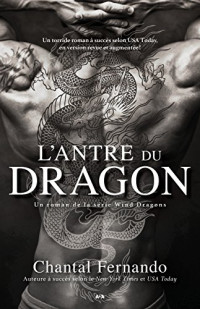 Fernando Chantal — L'antre du dragon