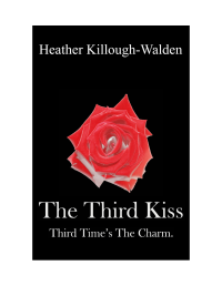 Killough-Walden, Heather — The Third Kiss