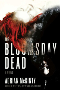 Adrian McKinty — The Bloomsday Dead - Michael Forsythe #03