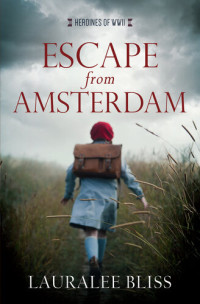 Lauralee Bliss — Escape from Amsterdam