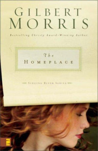 Morris Gilbert — The Homeplace