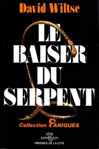 Wiltse David — Le Baiser Du Serpent