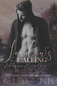 KL Donn; K L Donn — London's Calling